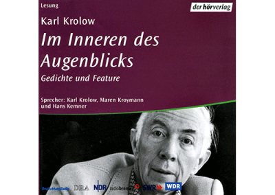 Kurt Drawert / Karl Krolow, »Im Inneren des Augenblicks. Gedichte und Feature«