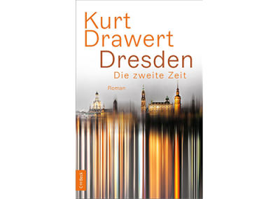 Dresden. Die zweite Zeit